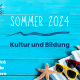 Unser Sommer 2024: Kultur und Bildung